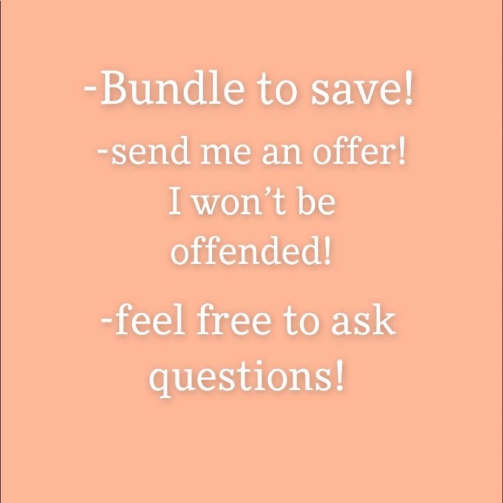 Bundle to save! Send me an offer!